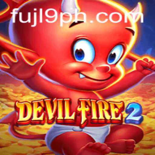 Exploring the Thrilling World of DevilFire2